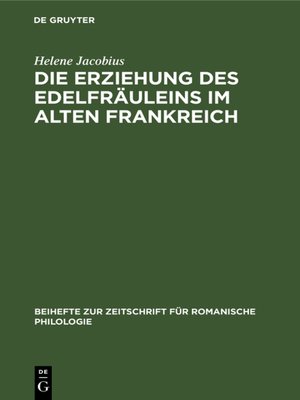 cover image of Die Erziehung des Edelfräuleins im Alten Frankreich